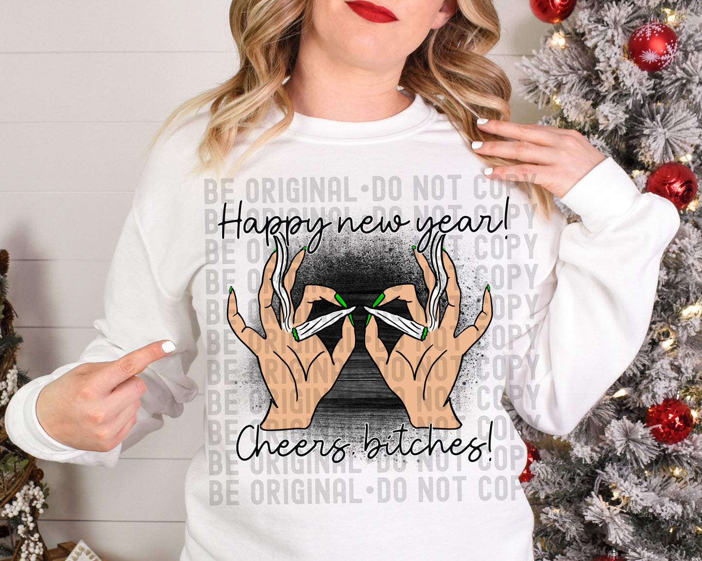 Happy New Year! Cheers Bitches!