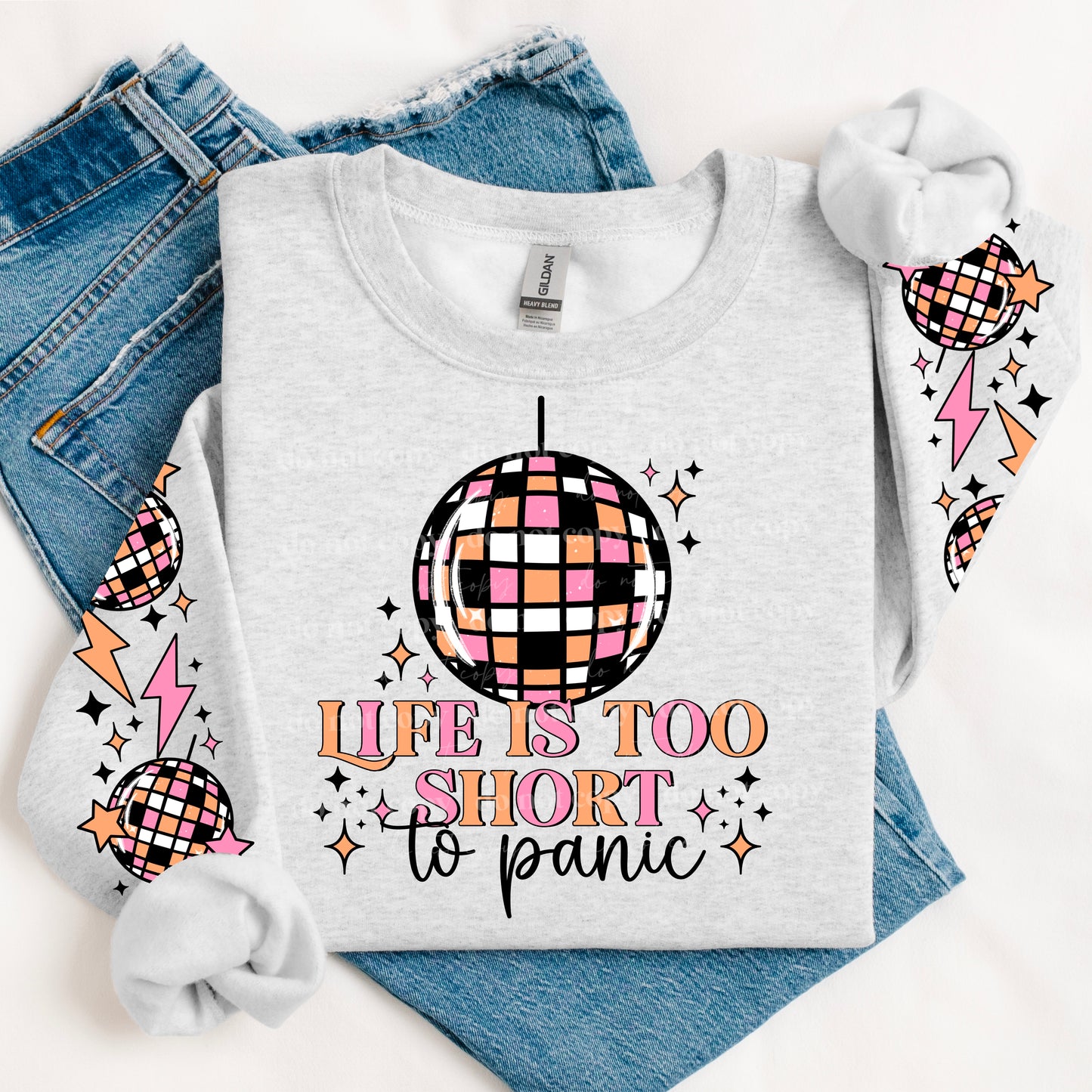 Life is too short to panic (Front)