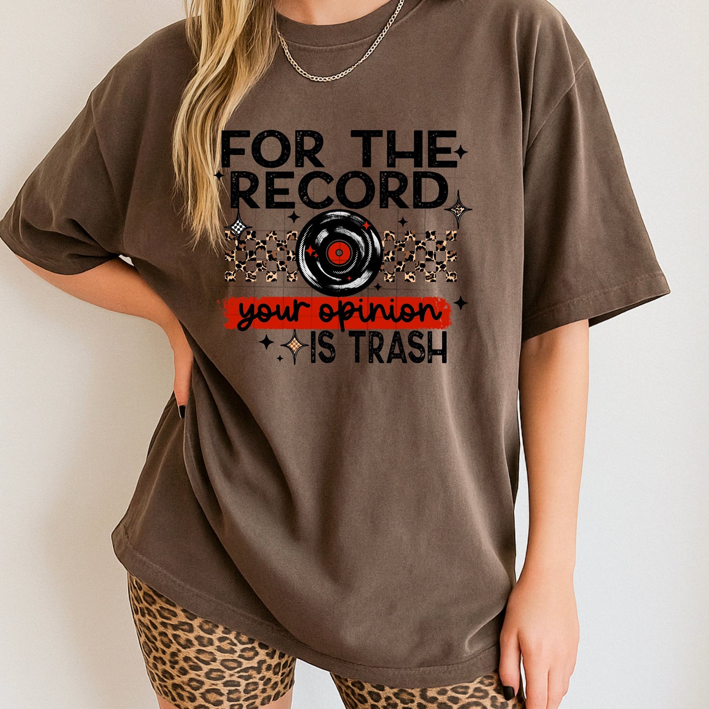 FOR THE RECORD YOUR OPINON IS TRASH