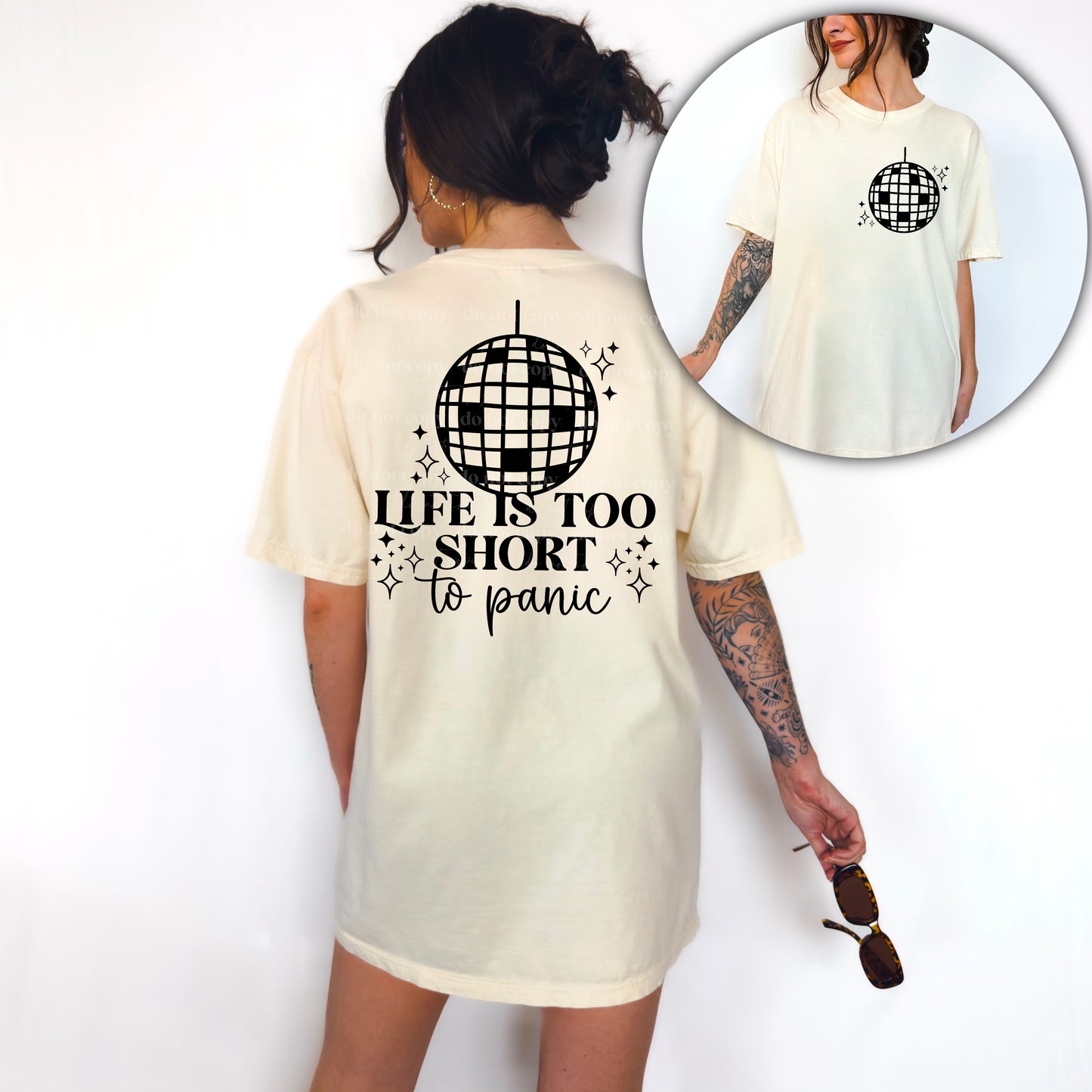 Life is too short to panic (Front)