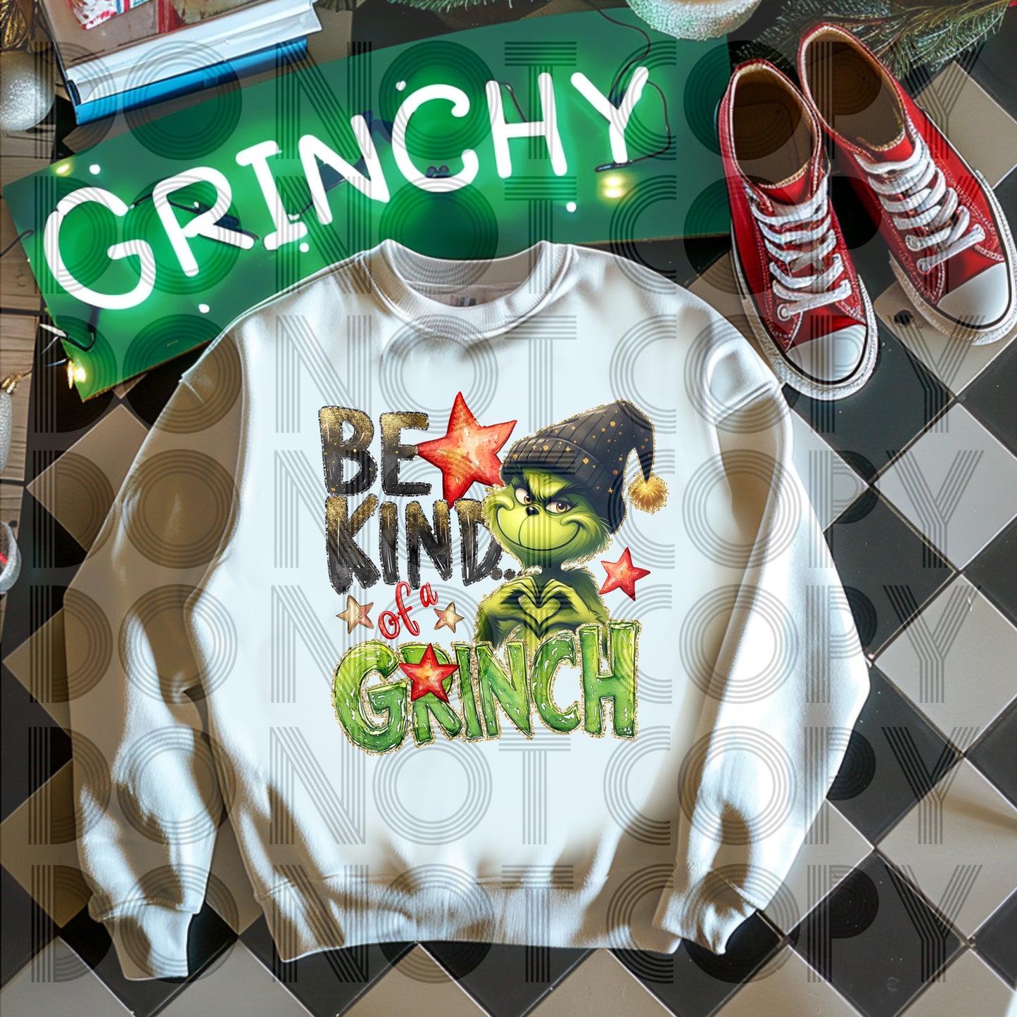 Be kind of a grinch