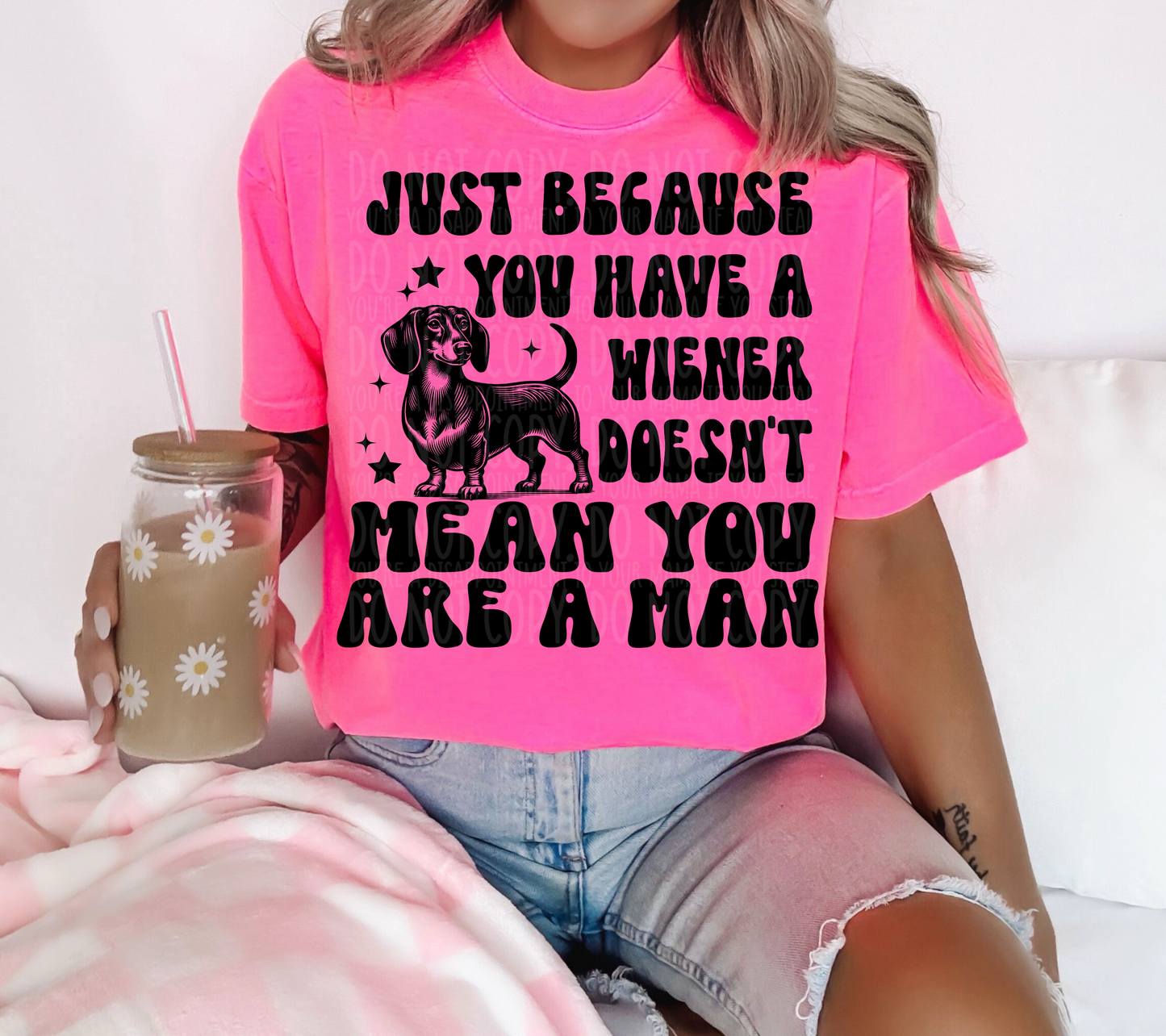 Doesn't mean you're a man