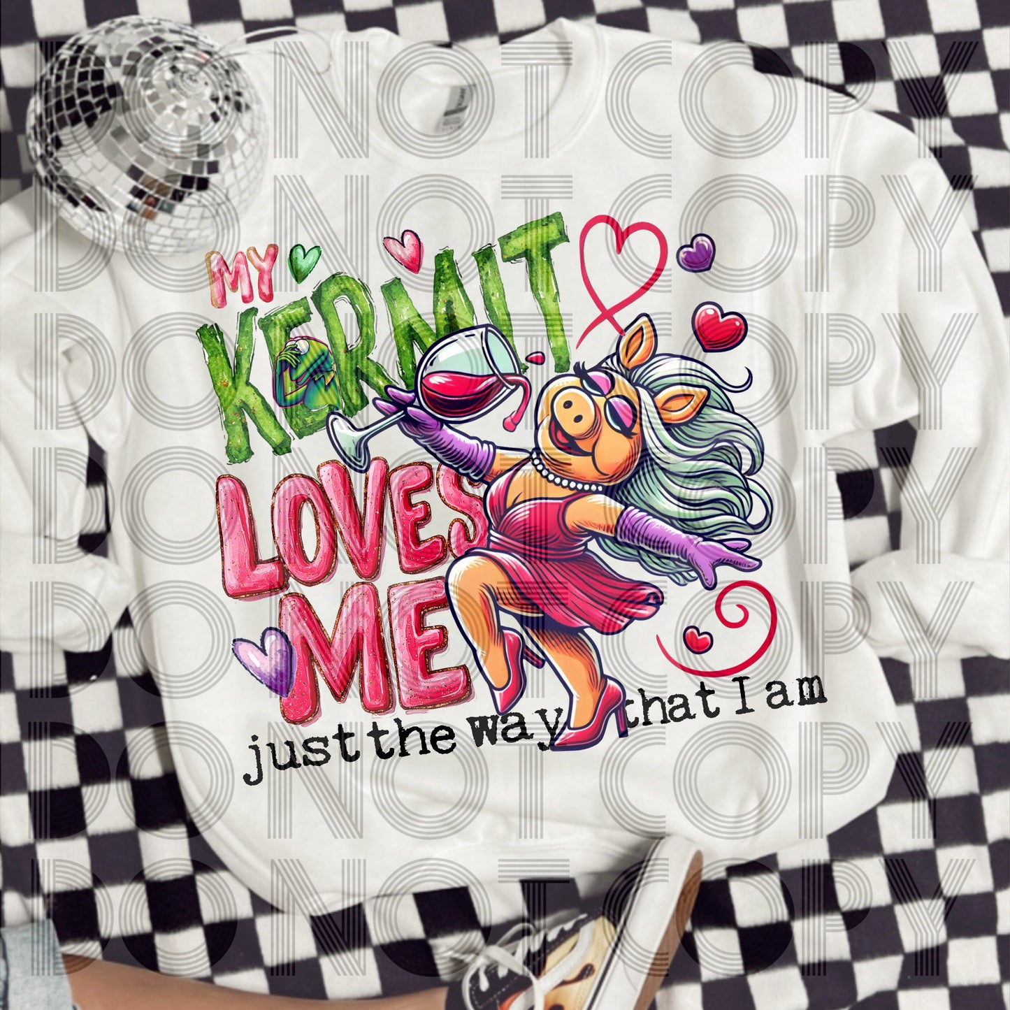 My Kermit loves me just the way I am