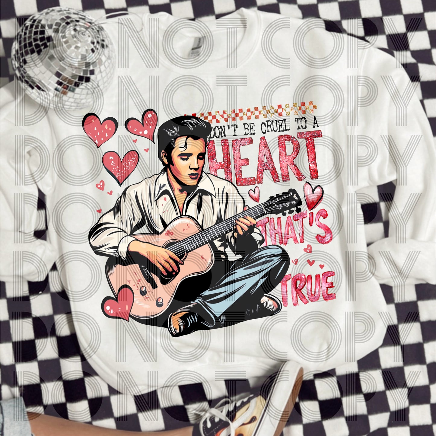 Don't be cruel to a heart that's true