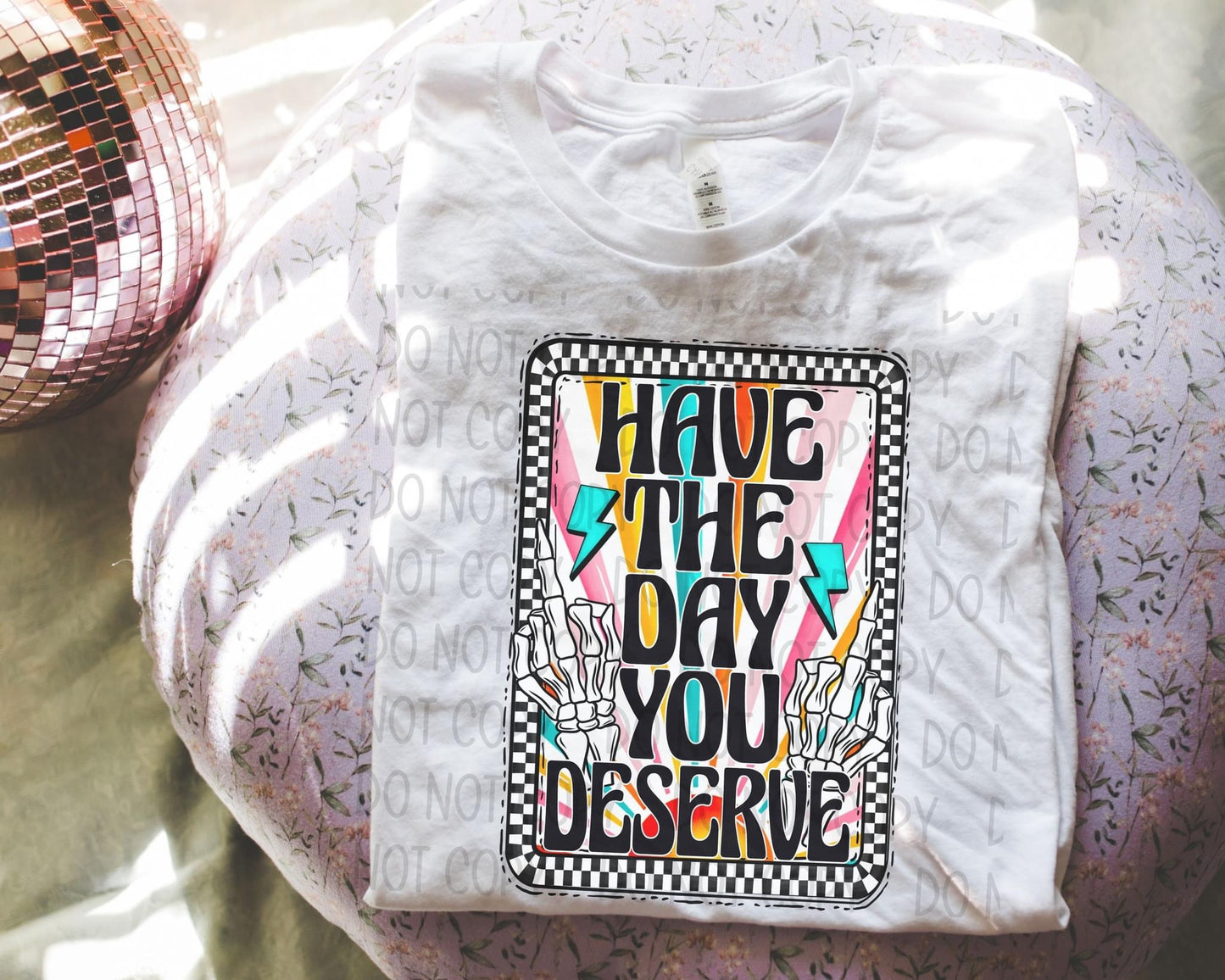Have The Day You Deserve – Cyan