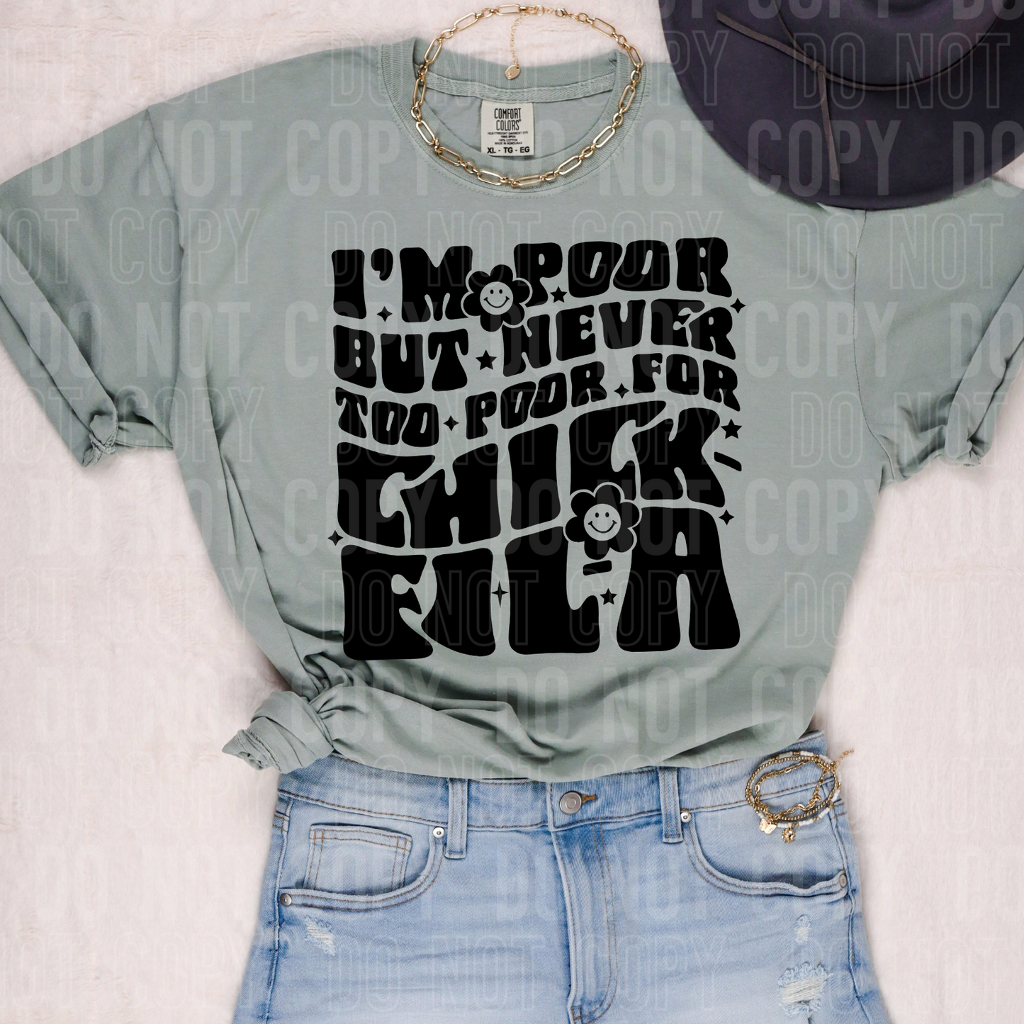 I'm poor but never too poor for chick-fil-a