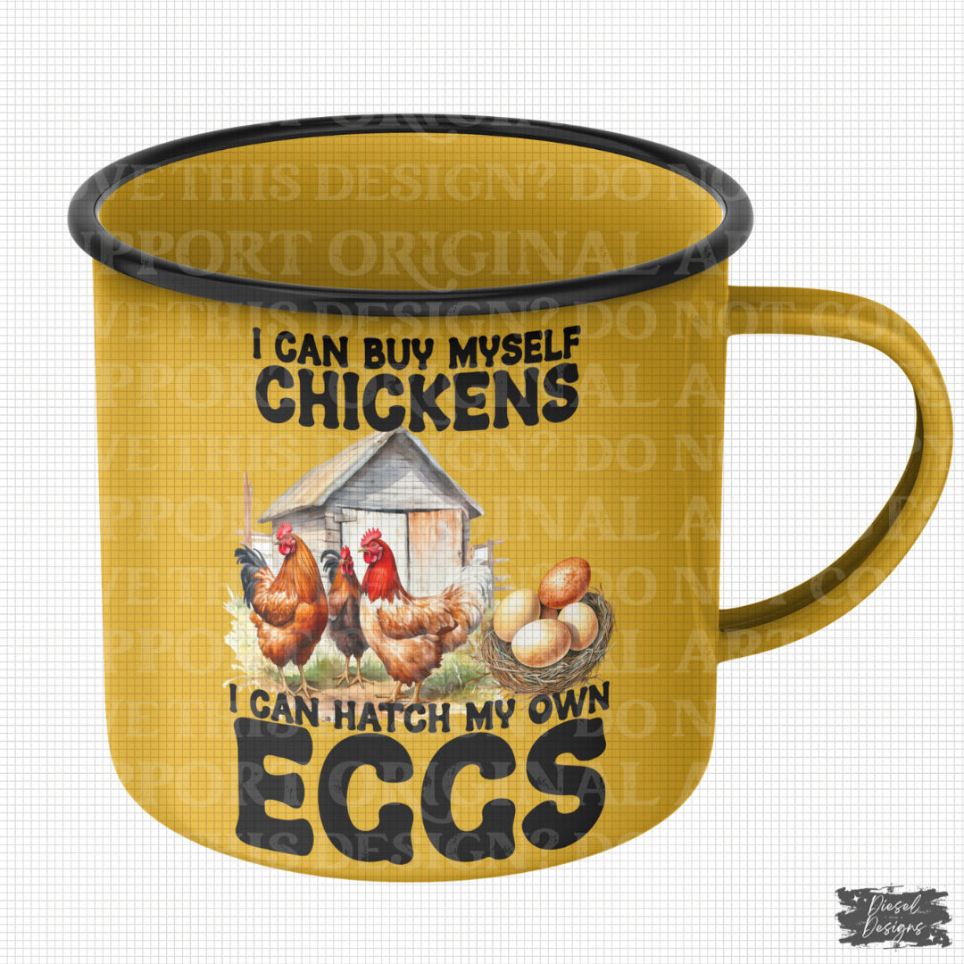 I Can Buy Myself Chickens