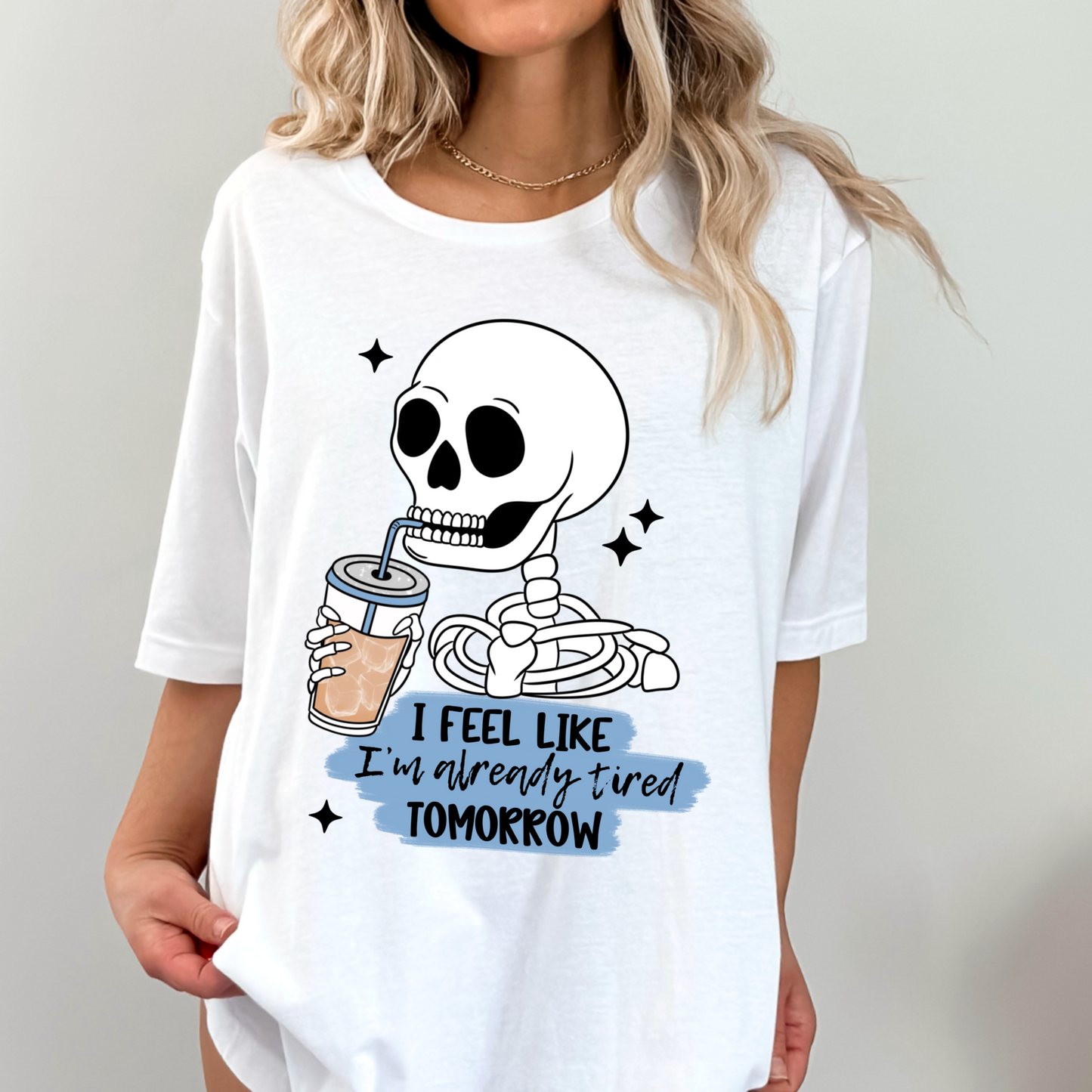 I feel like I'm already tired tomorrow