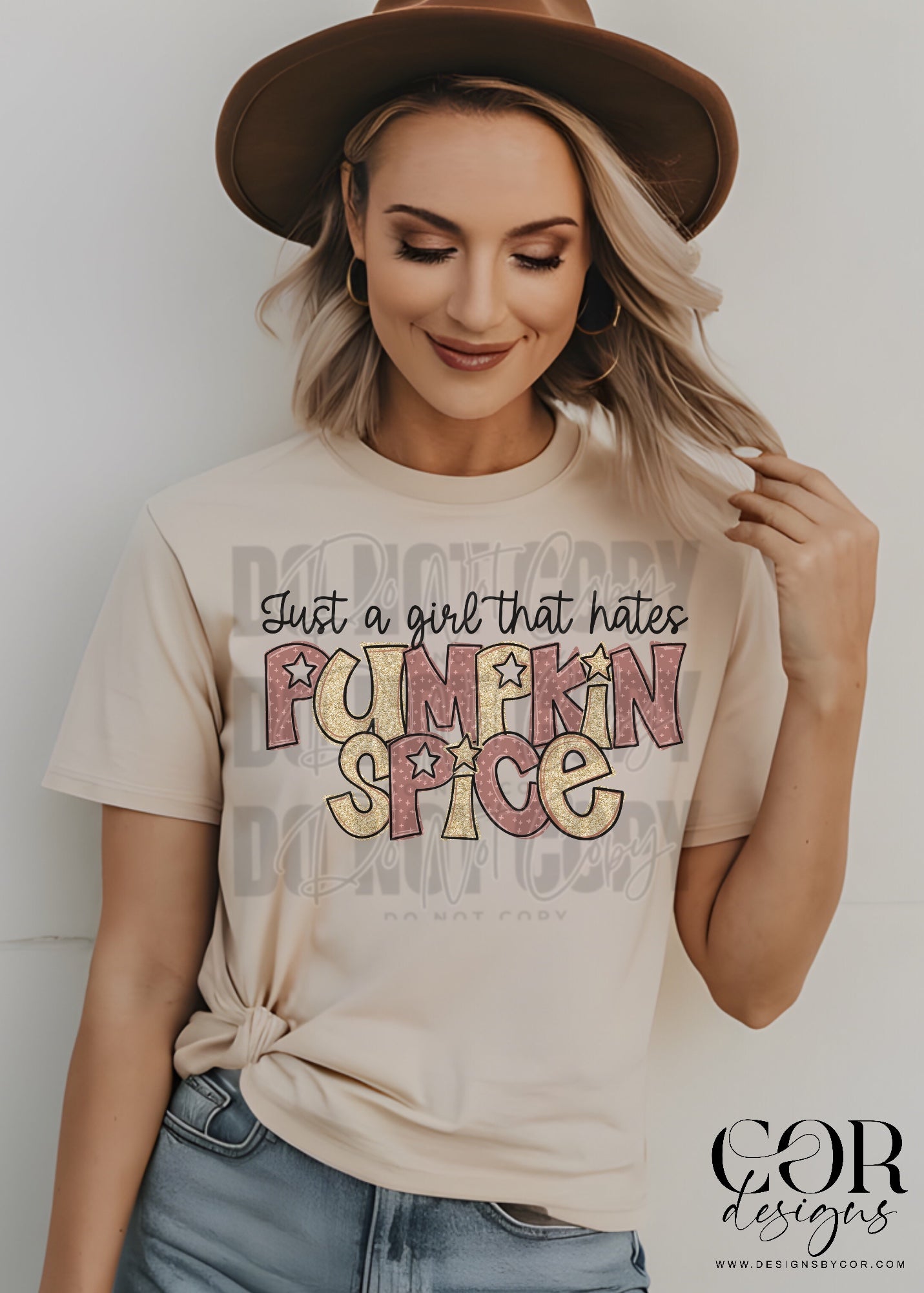 Just A Girl That Hates Pumpkin Spice
