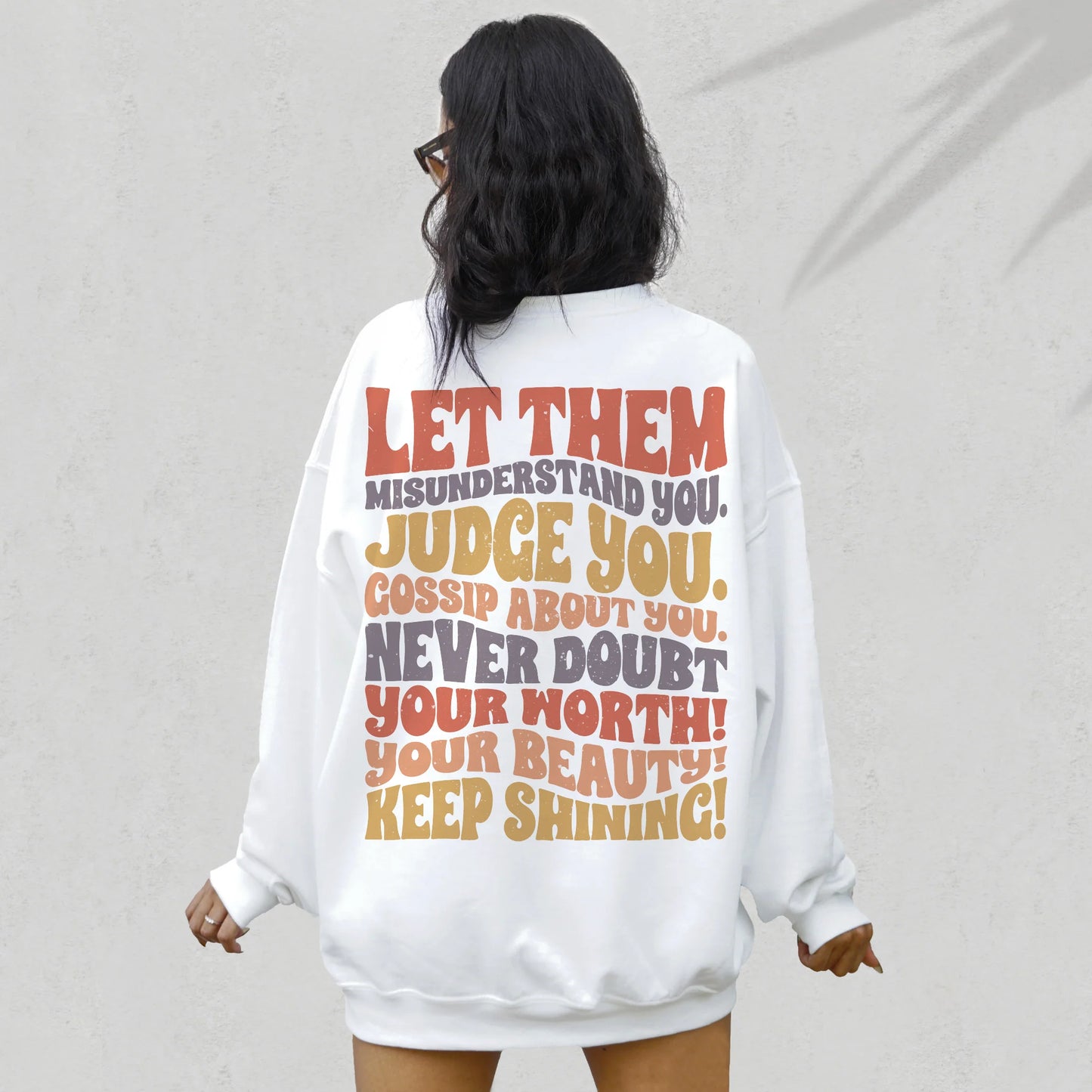 Let them misunderstand you-back