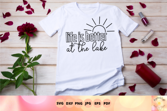 Life is better at the lake