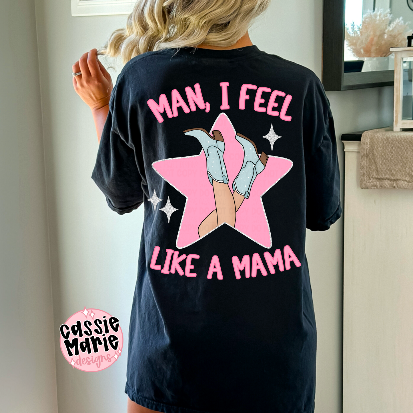 Man I feel like a mama