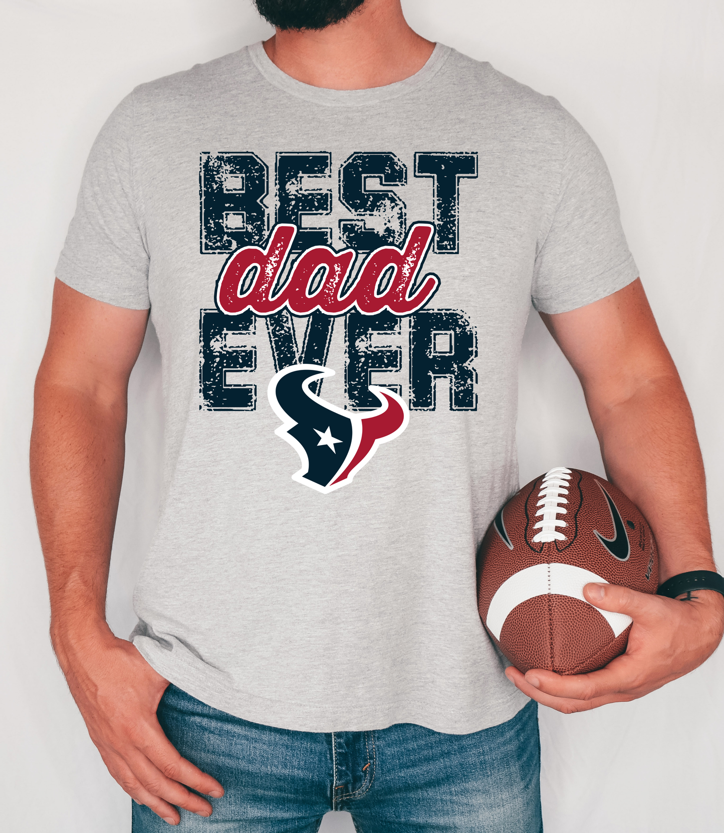 Best Dad Ever- Texans