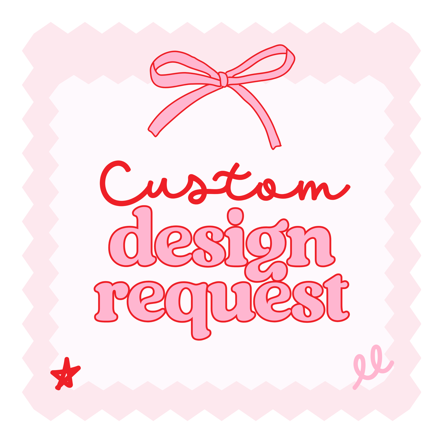 Custom Design Request