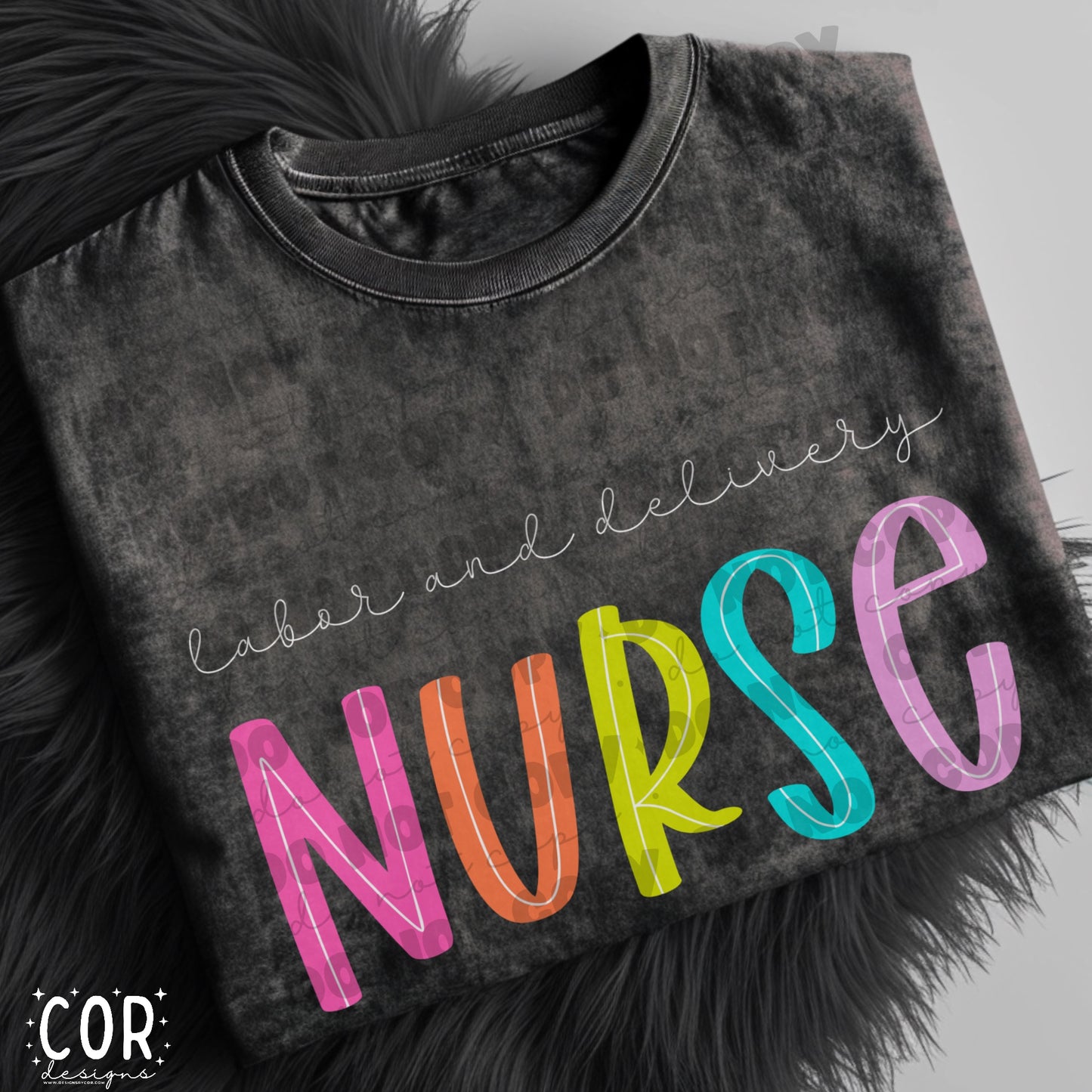 Labor And Delivery Nurse Colored Letters