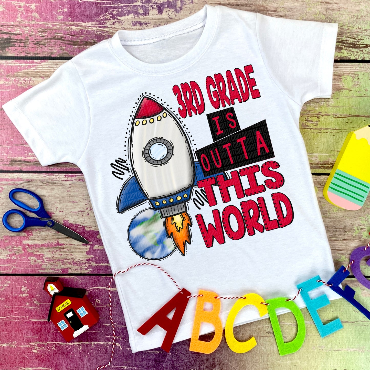 3rd Grade Is Outta This World Ship -DTF Print