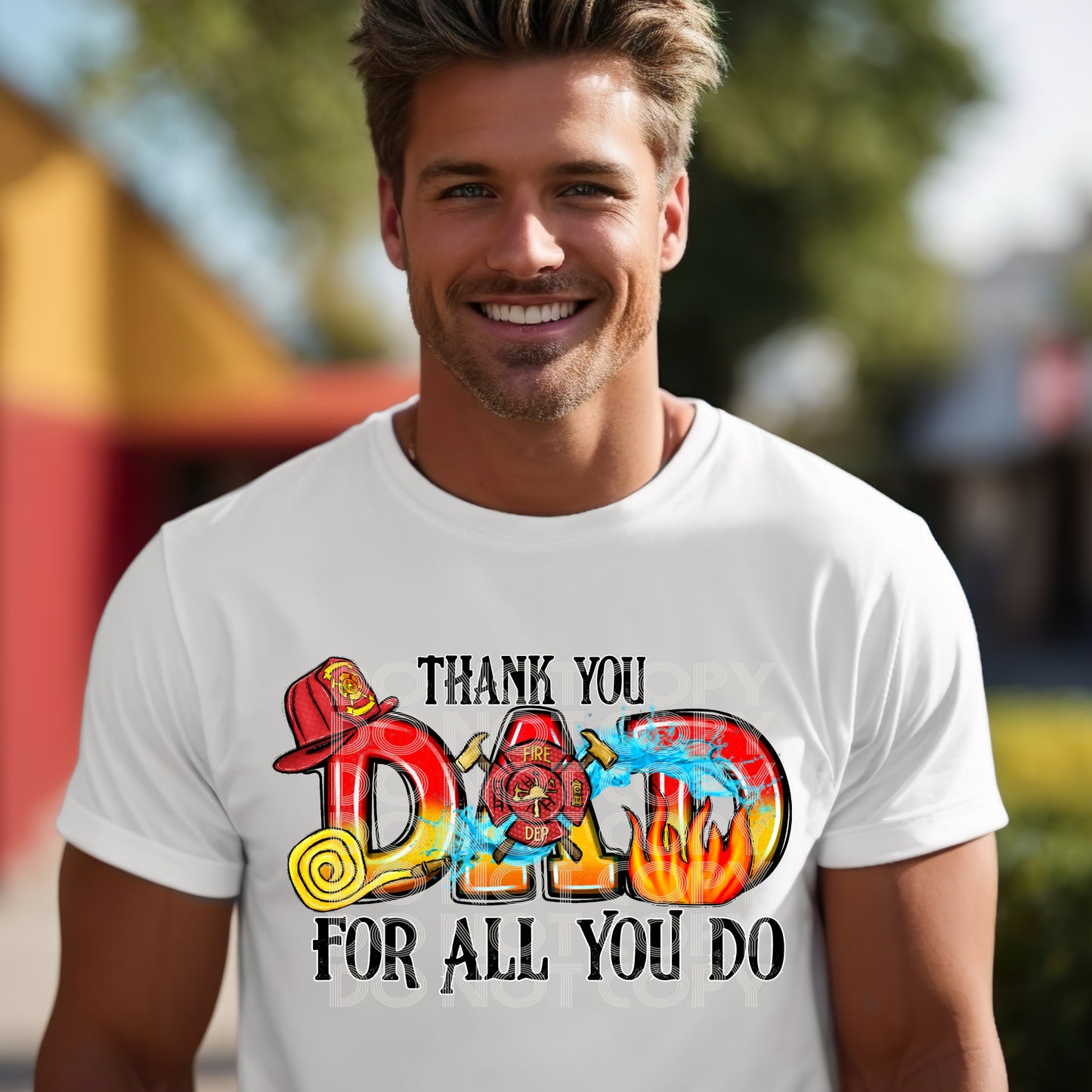 Thank You Dad-Firefighter