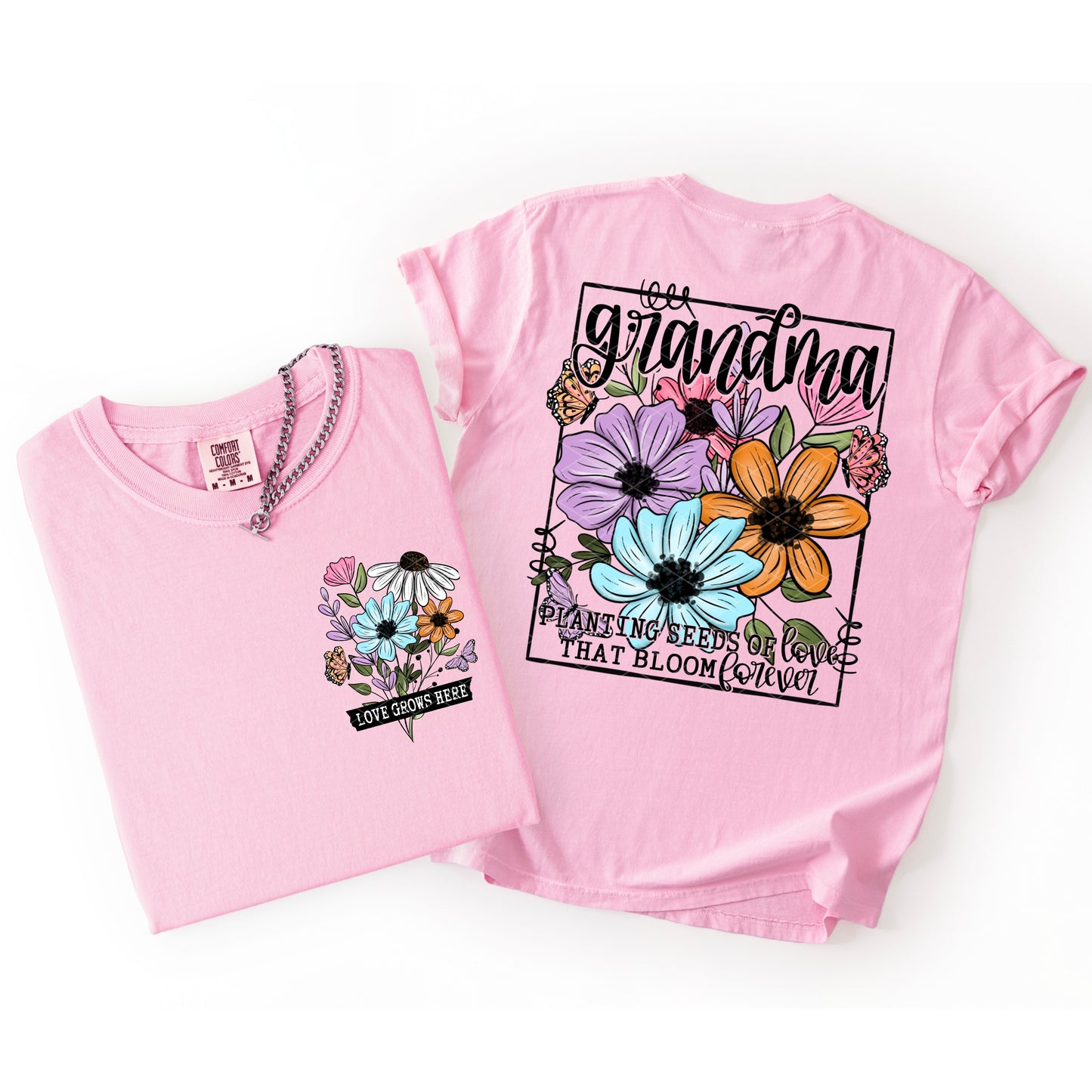 GRANDMA PLANTING SEEDS OF LOVE THAT BLOOM FOREVER (BACK)