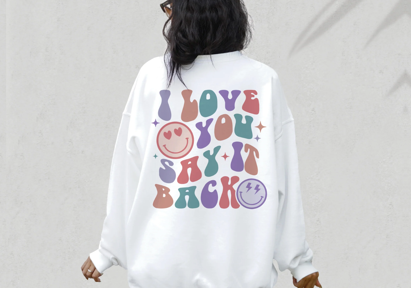 I love you, say it back