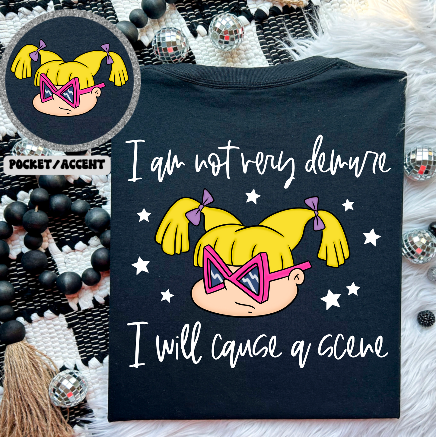 I am not very demure I will cause a scene-white (pocket)