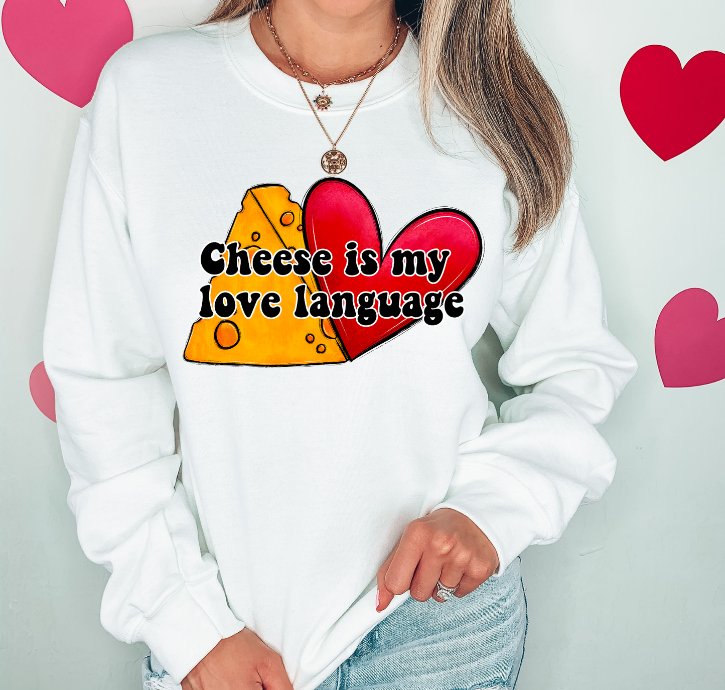 Cheese Is My Love Language Cheese And Heart