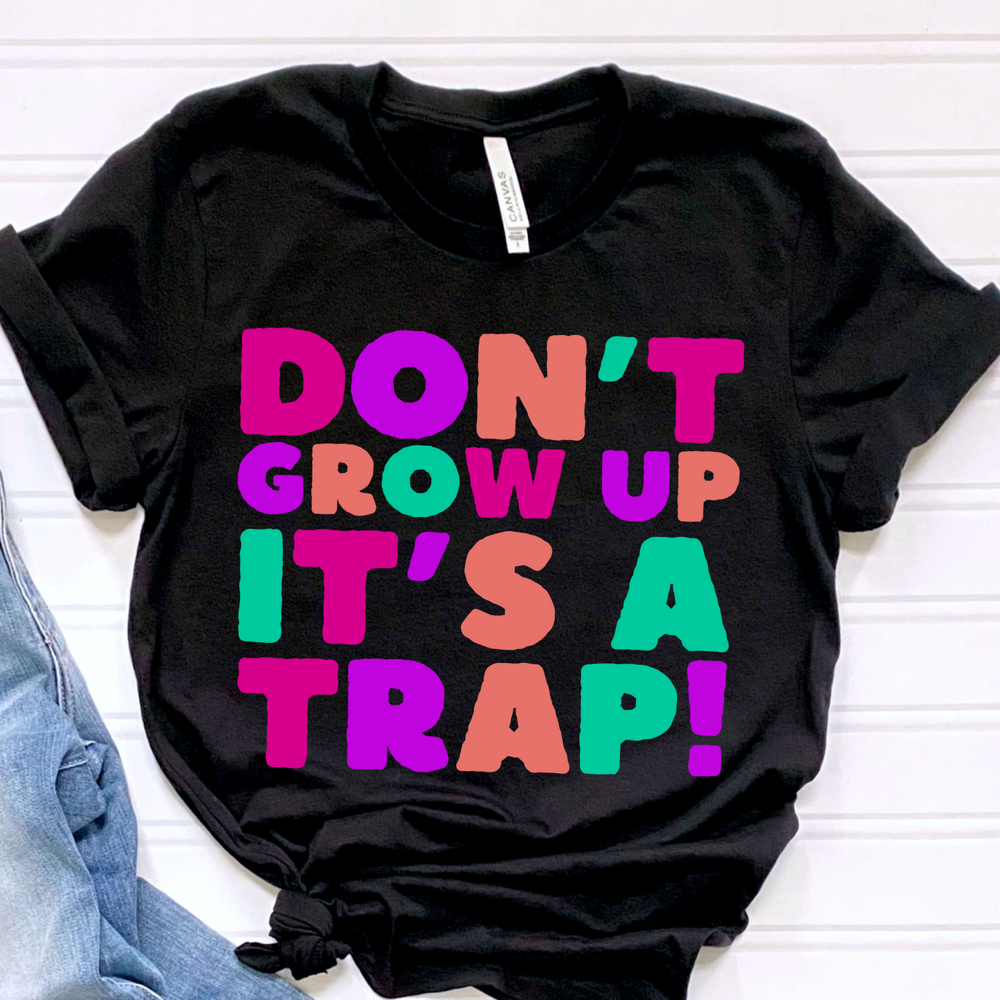 Don't grow up it's a trap! (Bright)