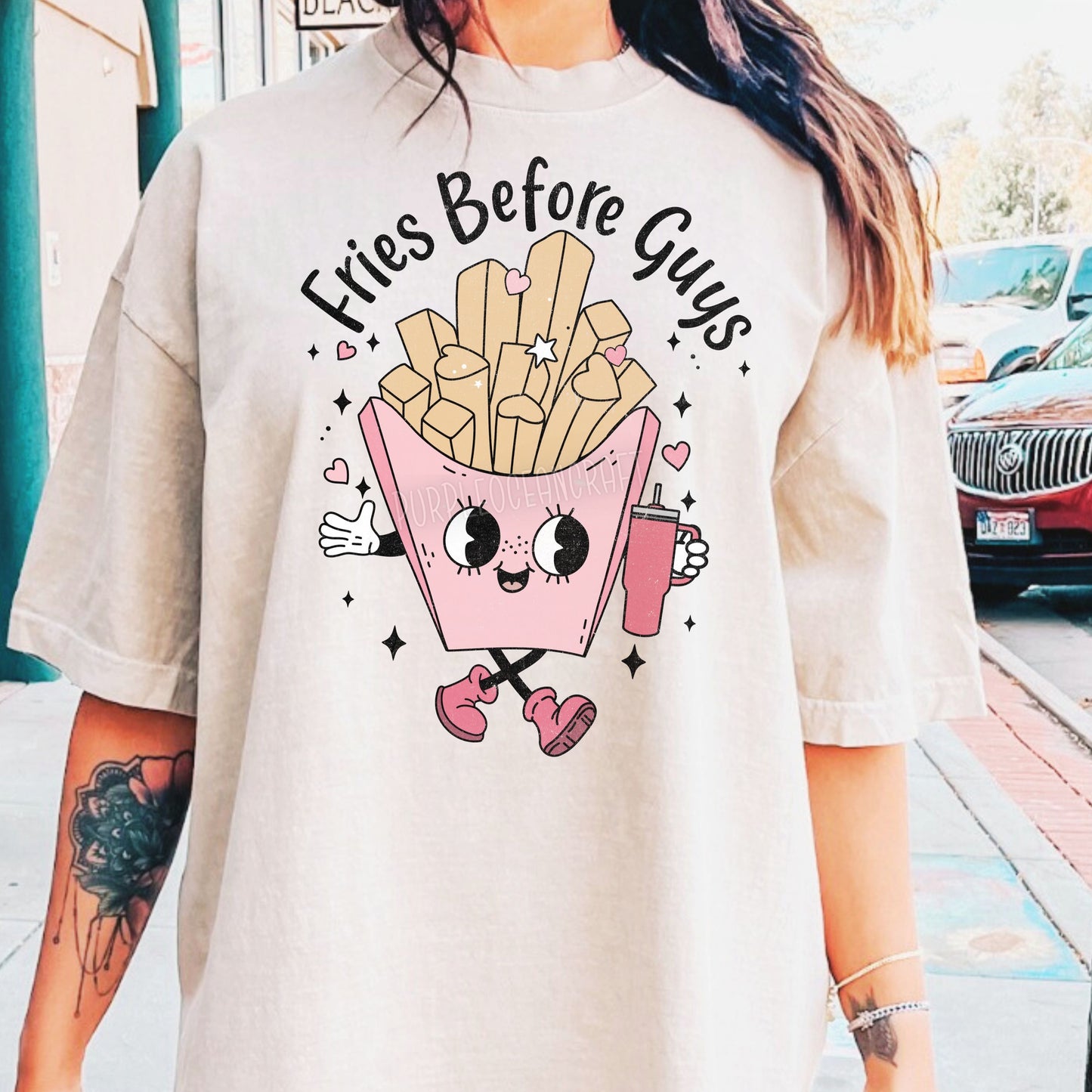Fries Before Guys Stanley- DTF Transfer