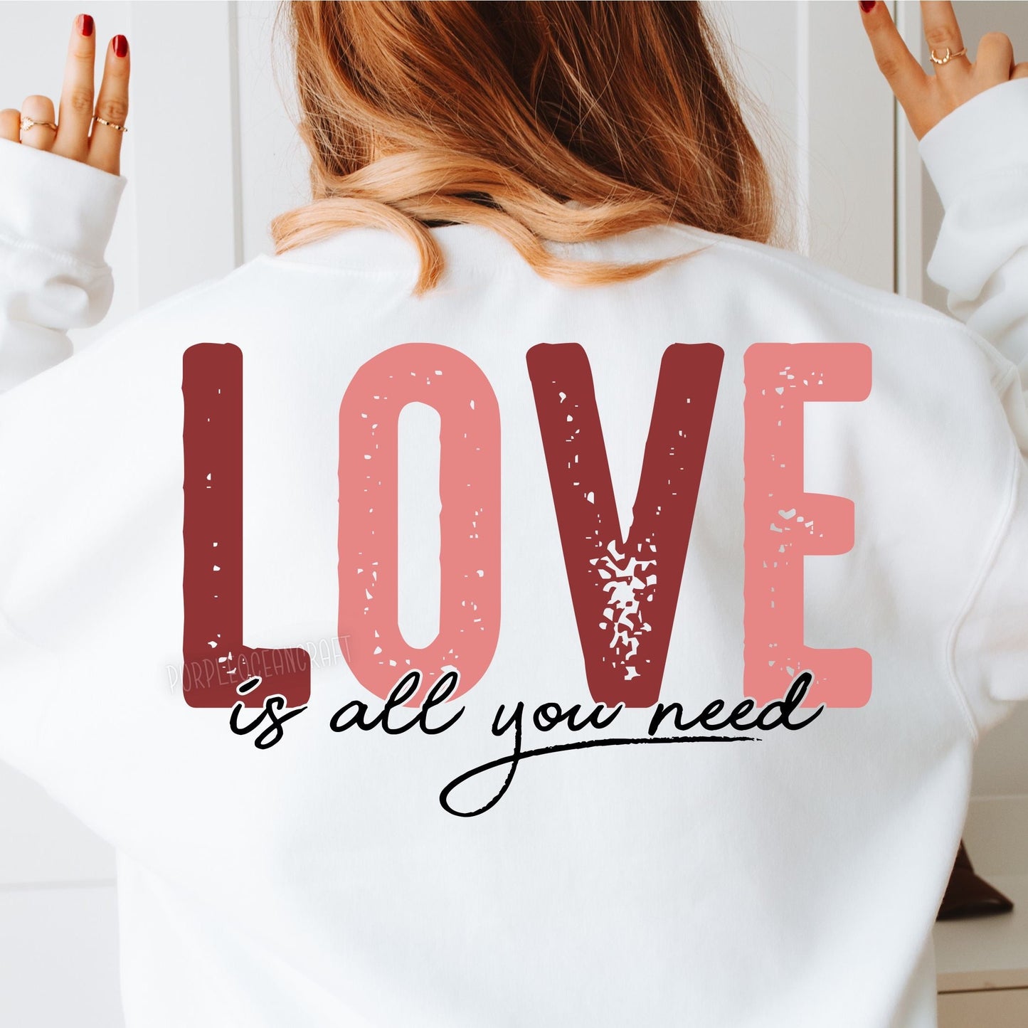 Love Is All You Need- DTF Transfer