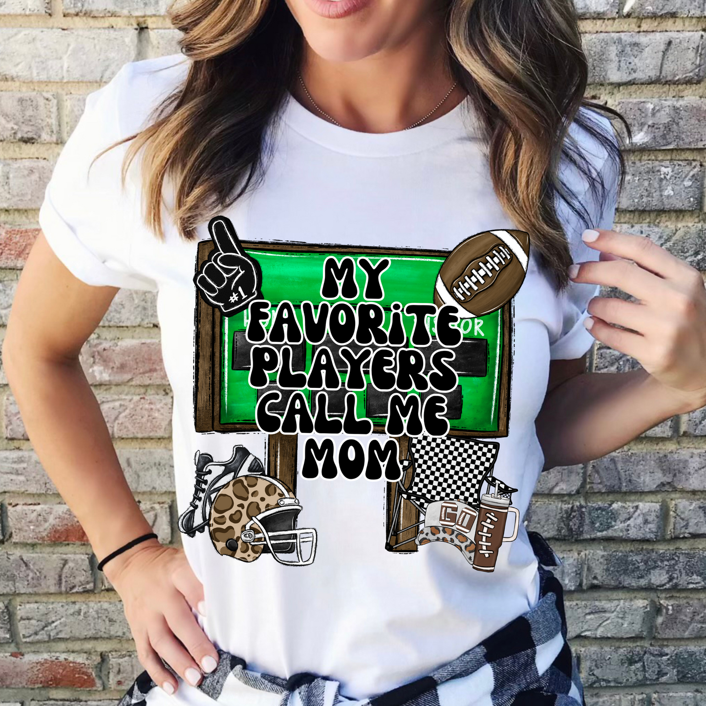 My favorite players call me mom (Football)