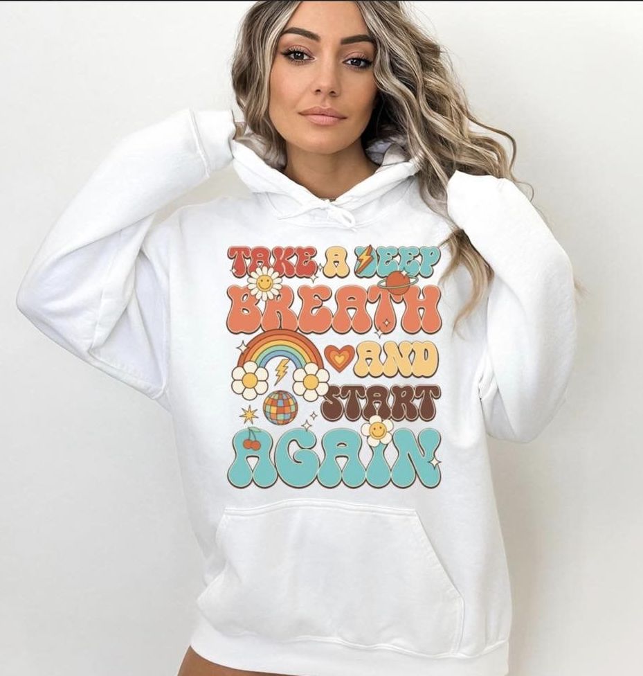 Take A Deep Breath And Start Again - DTF Transfer