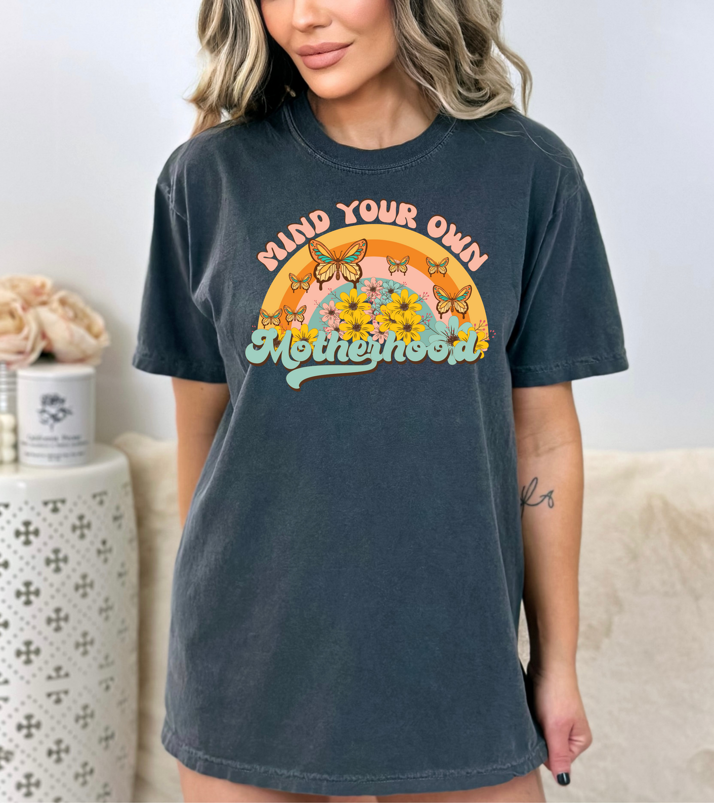 Mind Your Own Motherhood