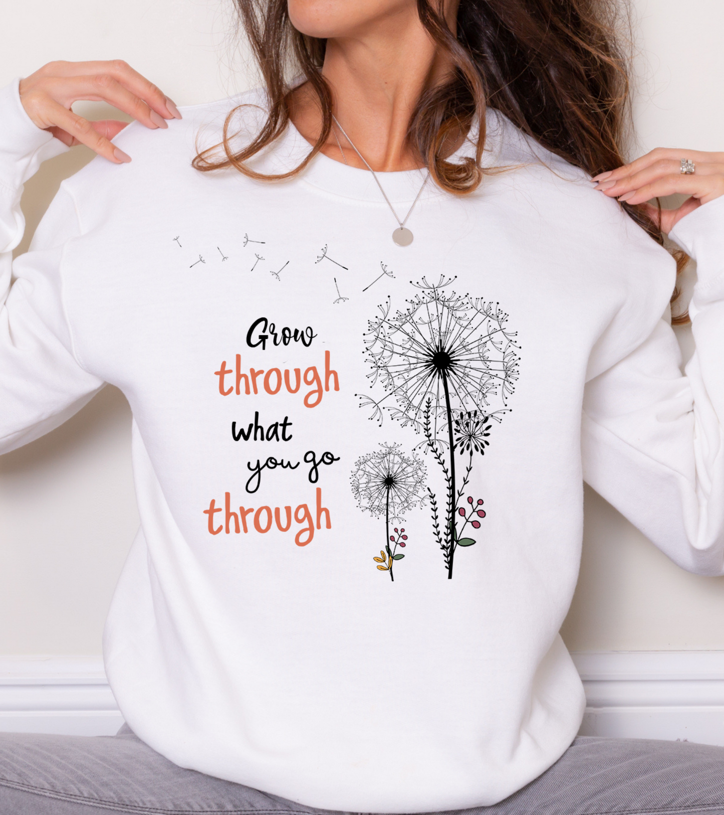 Grow Through What You Go Through - DTF Transfer