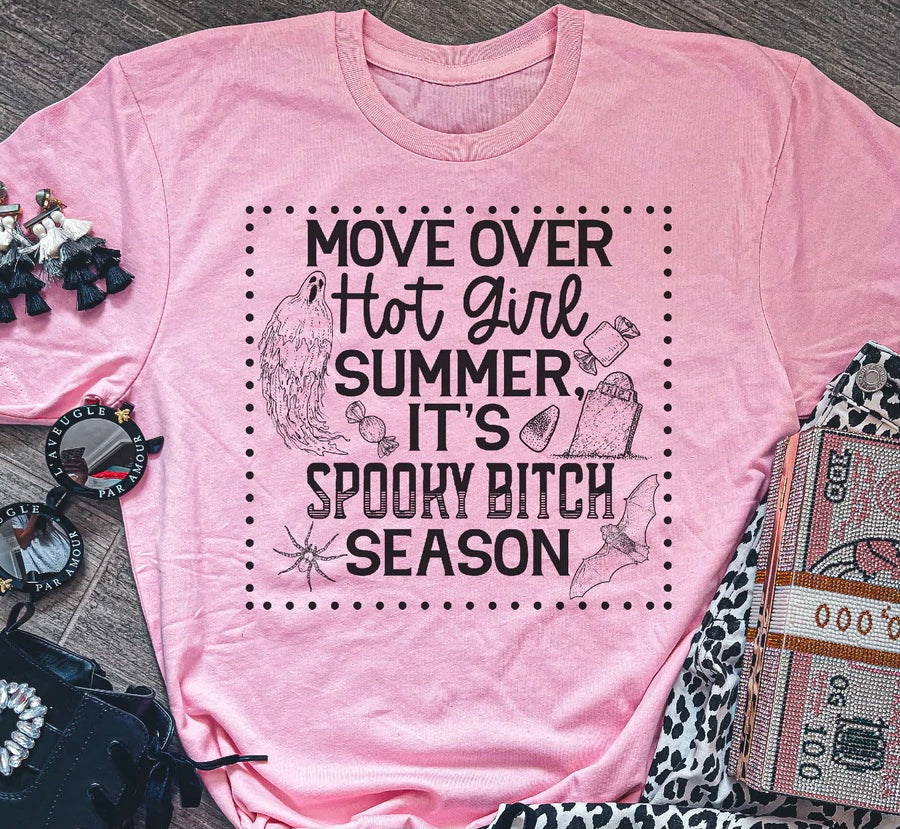 Black Move Over Hot Girl Summer It's Spooky Bitch Season DTF Transfer