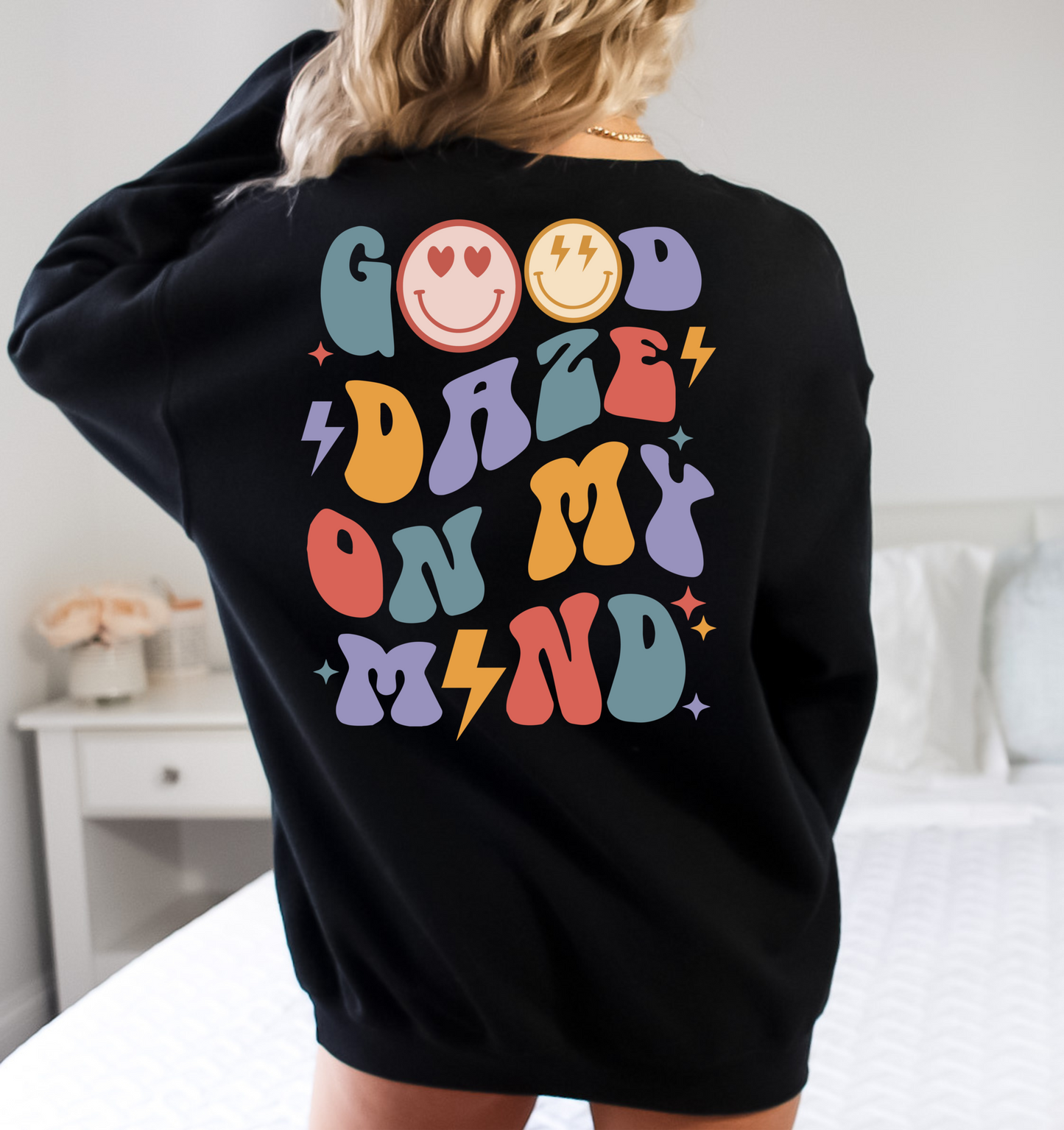 Good Daze On My Mind DTF Transfer