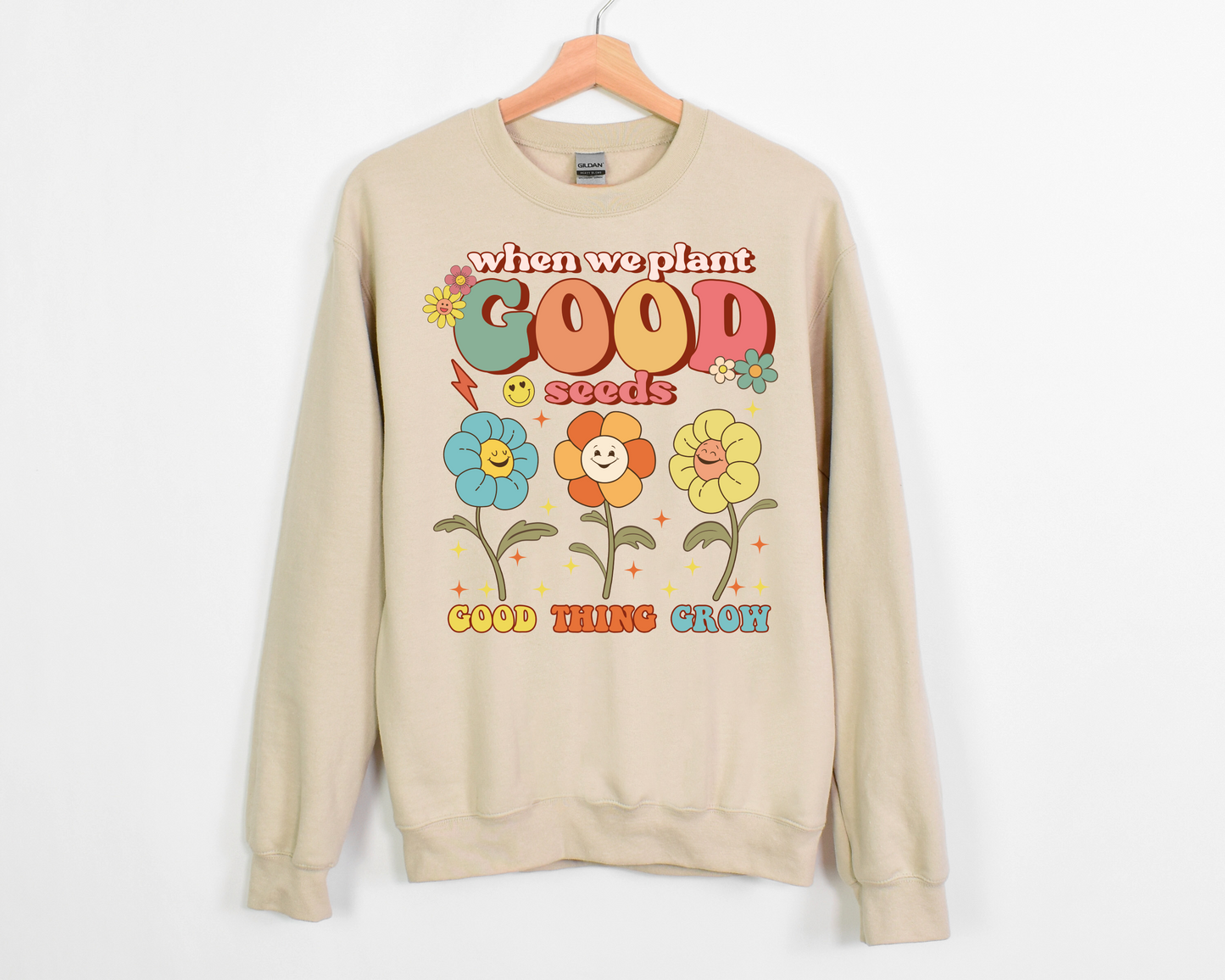 When we plant good seeds good thing grow DTF Transfer