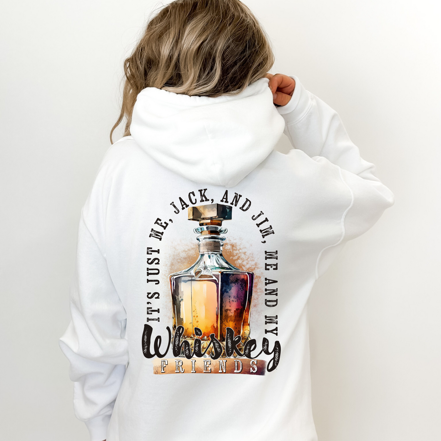 Its Just Me Jack And Jim Whiskey Friends - DTF Transfer