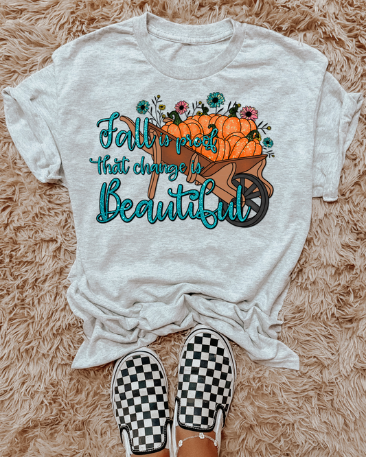 Fall is proof that change is beautiful