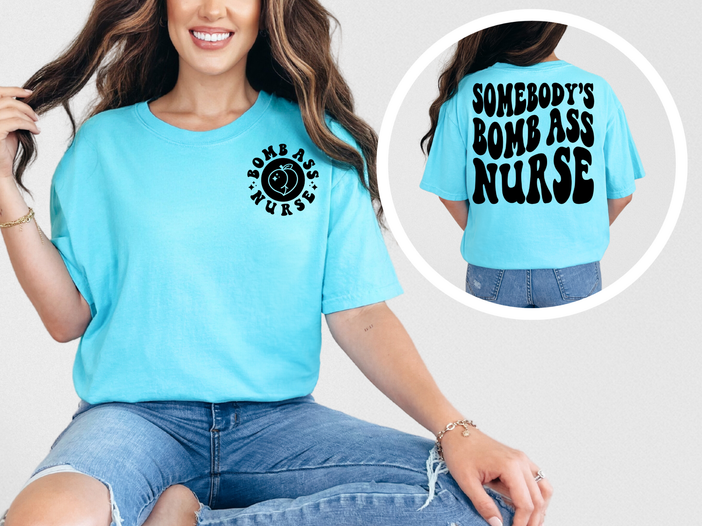 Somebody's bomb ass nurse (front)
