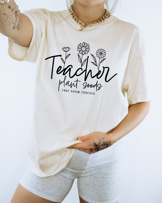 Teacher Plant Seeds That Grow Forever