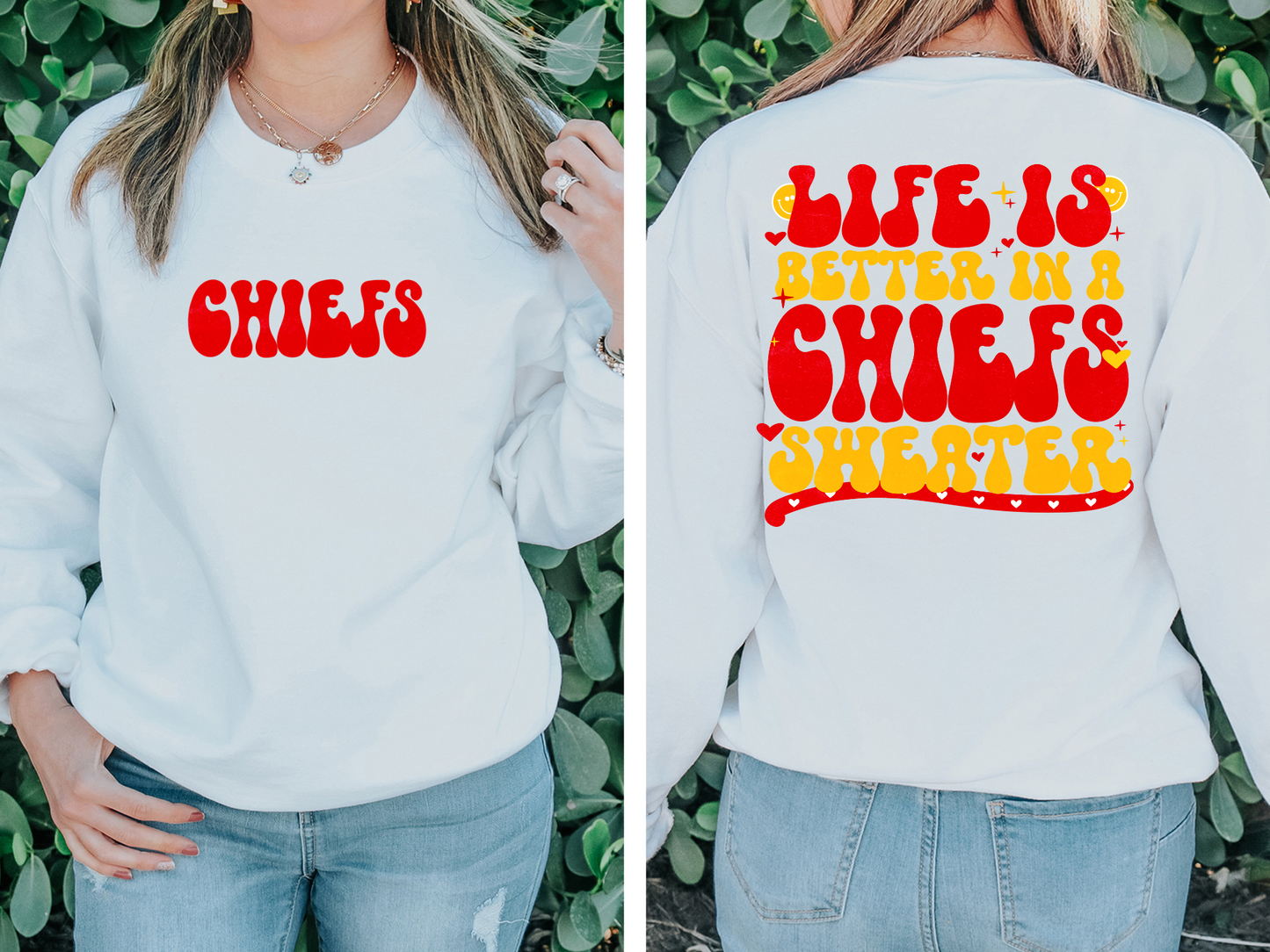 Life is better in a Chiefs sweater - back