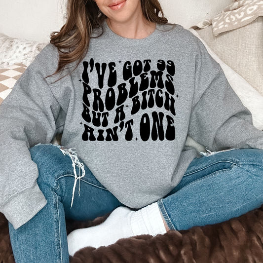 I've Got 99 Problems – Black Bold