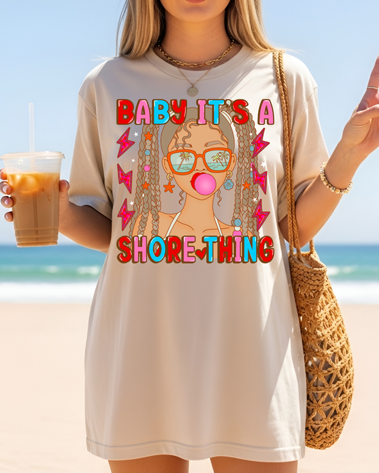 Baby It's A Shore Thing