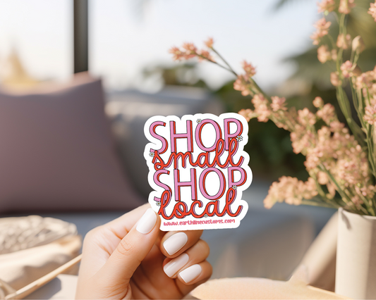 Shop Small Sticker Shop Small Stickers – Earthline Customs