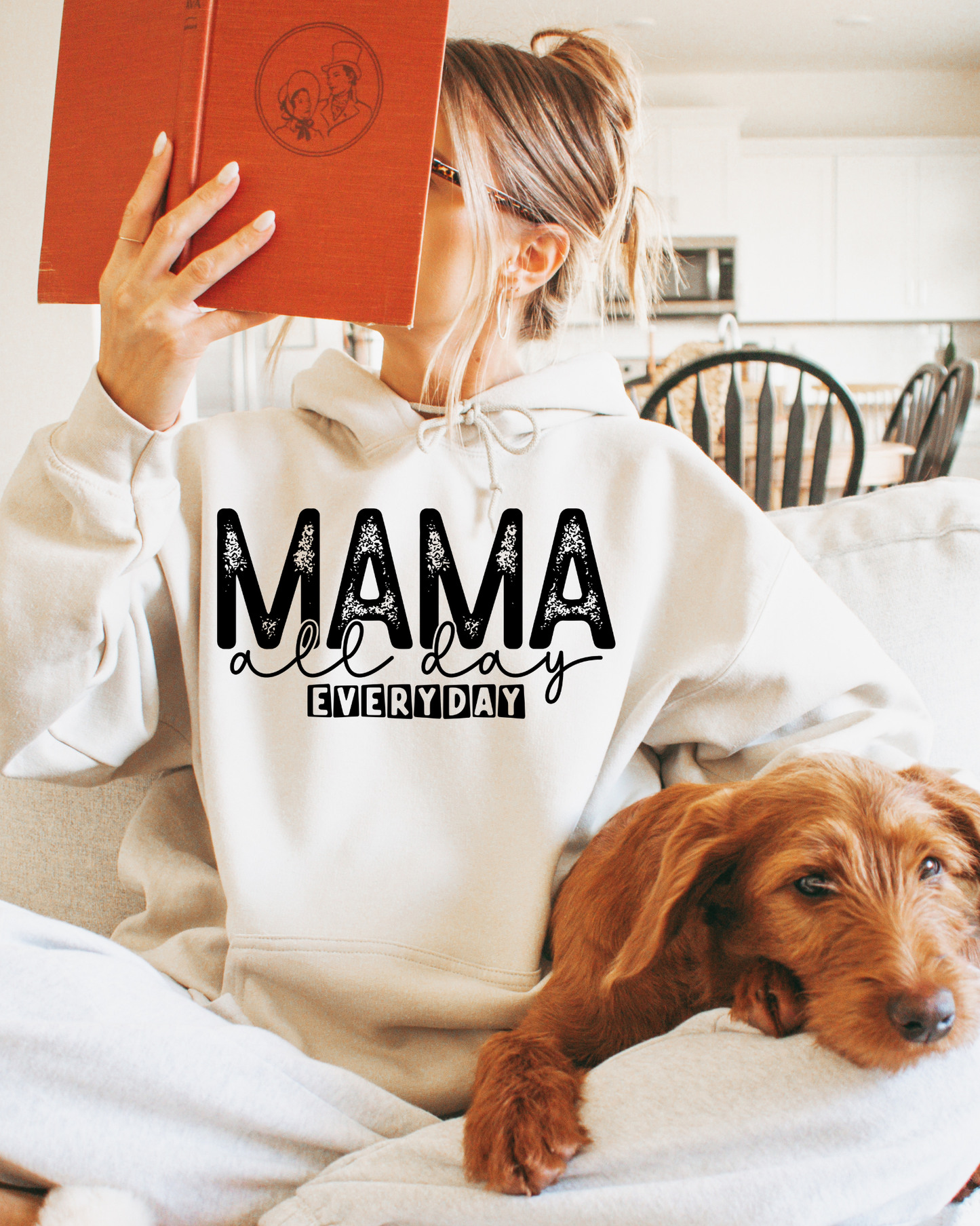 Mama all day everyday