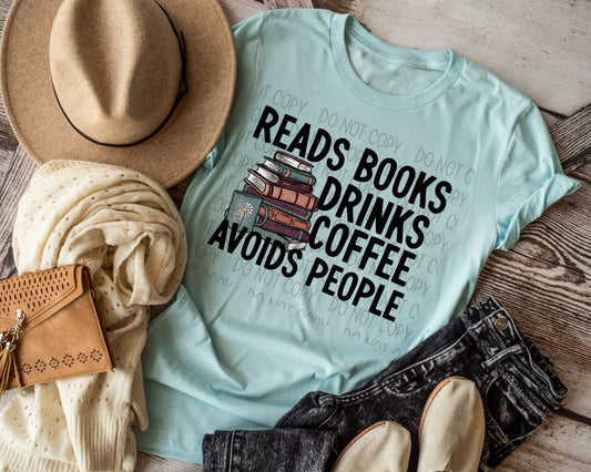 Read Books Drinks Coffee Avoids People