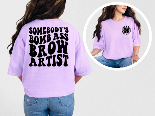 Somebody's bomb ass brow artist (front)