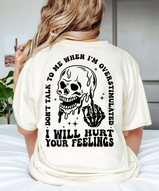 Don't talk to me when I'm overstimulated - black