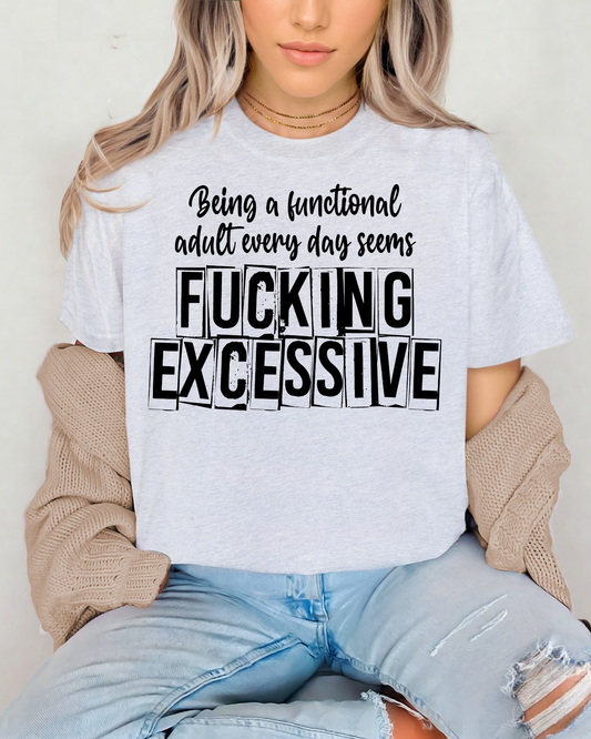 Being A Functional Adult Every Day Seems Excessive