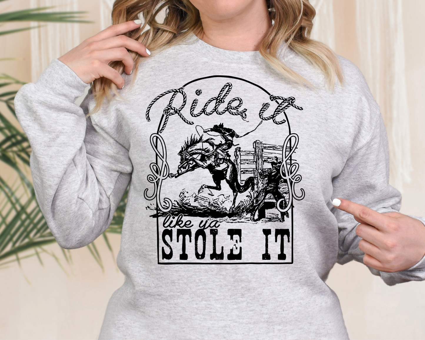 Ride it like ya stole it
