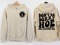 Don't Be Sorry Hoe..Be Careful POCKET - DTF Transfer